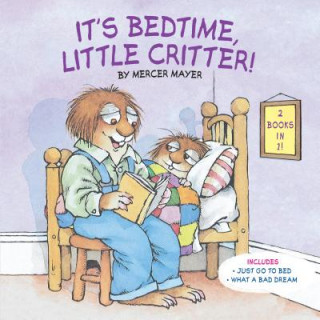 Kniha It's Bedtime, Little Critter Mercer Mayer