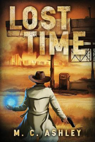 Knjiga Lost Time M.C. ASHLEY