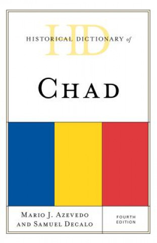 Kniha Historical Dictionary of Chad Mario J. Azevedo