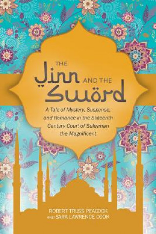 Könyv Jinn and the Sword ROBERT PEACOCK