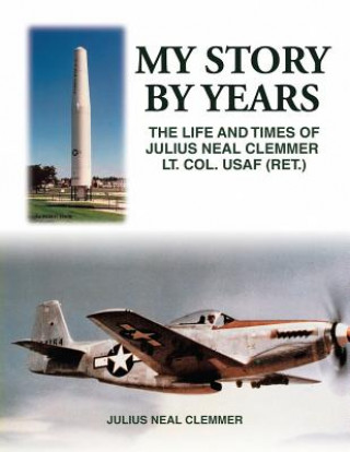 Carte My Story by Years Julius Neal Clemmer