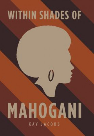Książka Within Shades of Mahogani KAY JACOBS