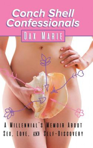 Книга Conch Shell Confessionals DAX MARIE