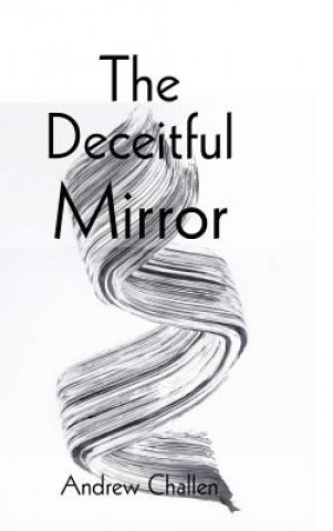 Carte Deceitful Mirror Andrew Challen