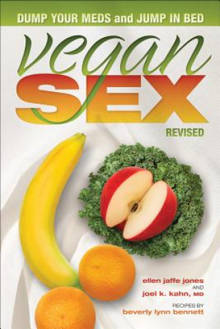 Книга Vegan Sex Ellen Jaffe Jones