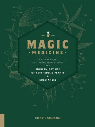 Könyv Magic Medicine Cody Johnson