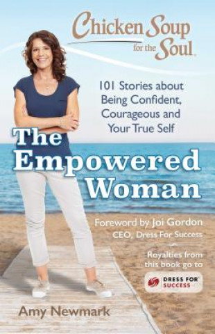 Carte Chicken Soup for the Soul: The Empowered Woman Amy Newmark