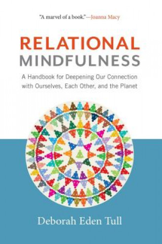 Könyv Relational Mindfulness Deborah Eden Tull