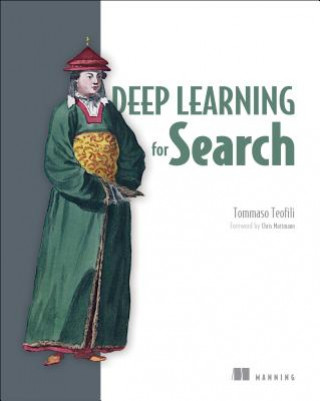Kniha Deep Learning for Search Tommaso Teofili