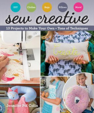 Knjiga Sew Creative Jennifer Pol Colin