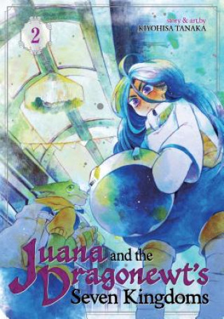 Carte Juana and the Dragonewts' Seven Kingdoms Vol. 2 KIYOHISA TANAKA