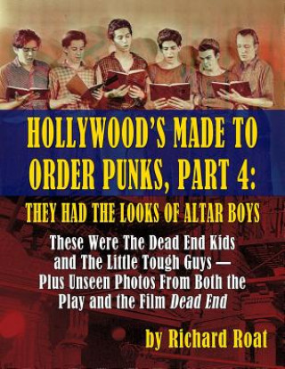 Książka Hollywood's Made to Order Punks, Part 4 RICHARD ROAT