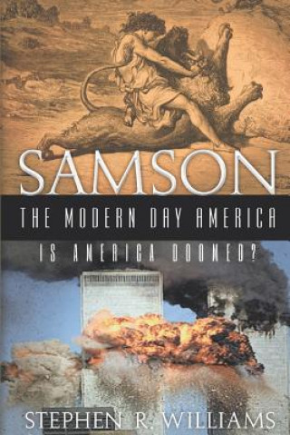 Kniha Samson The Modern-Day America STEPHEN RA WILLIAMS