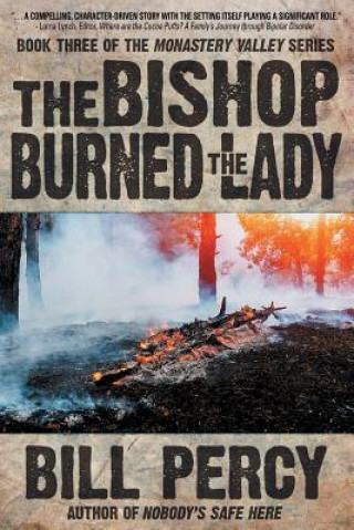 Livro Bishop Burned the Lady BILL PERCY