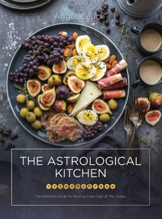 Knjiga Astrological Kitchen ANGELA BUCK