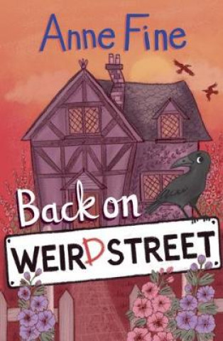 Könyv Back on Weird Street Anne Fine