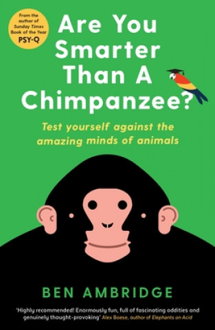 Livre Are You Smarter Than A Chimpanzee? Ben Ambridge