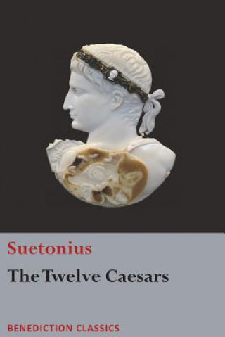 Книга Twelve Caesars SUETONIUS