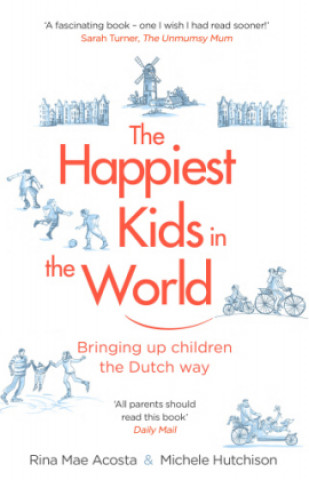 Książka Happiest Kids in the World Rina Mae Acosta