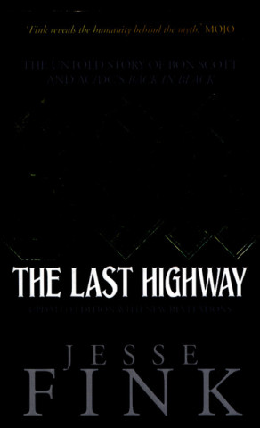 Книга Bon: The Last Highway Jesse Fink