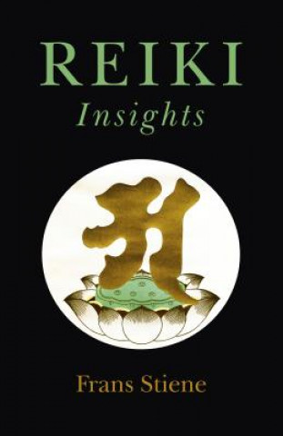 Könyv Reiki Insights Frans Stiene
