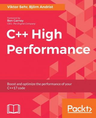 Kniha C++ High Performance Bjorn Andrist