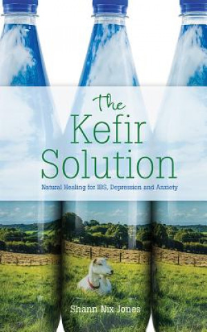 Kniha Kefir Solution Shann Nix Jones
