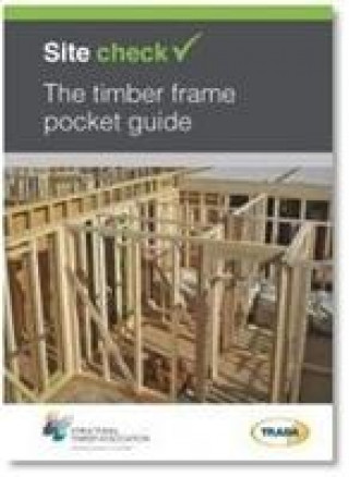 Könyv Site check: The timber frame pocket guide 