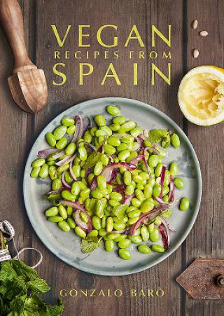 Carte Vegan Recipes from Spain Gonzalo Baro