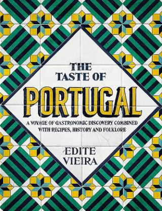Книга Taste of Portugal Edite Vieira
