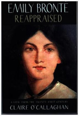 Książka Emily Bronte Reappraised Claire O'Callaghan