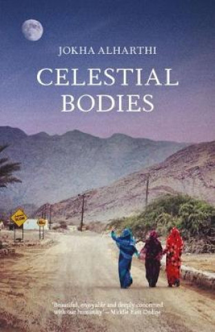 Könyv Celestial Bodies Jokha Alharthi