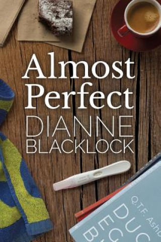 Könyv Almost Perfect DIANNE BLACKLOCK