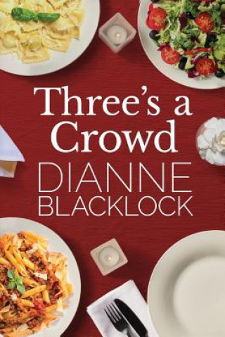 Livro Three's a Crowd DIANNE BLACKLOCK