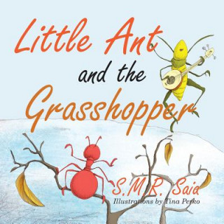 Carte Little Ant and the Grasshopper S.M.R. SAIA