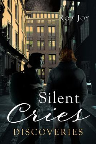 Book Silent Cries ROB JOY