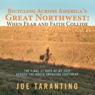 Książka Bicycling Across America's Great Northwest JOE TARANTINO