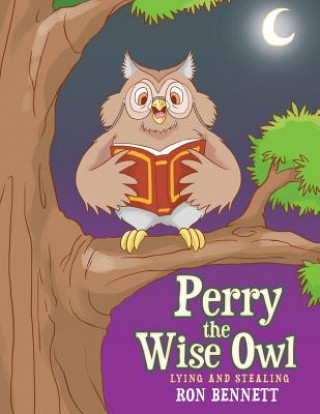 Könyv Perry the Wise Owl RON BENNETT