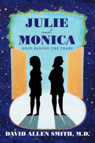 Kniha Julie and Monica SMITH