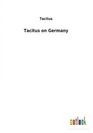 Könyv Tacitus on Germany TACITUS