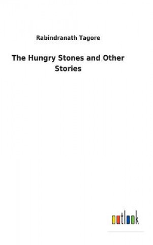 Книга Hungry Stones and Other Stories Rabindranath Tagore