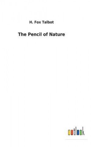 Carte Pencil of Nature H. FOX TALBOT