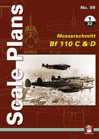 Kniha Messerschmitt Bf 110 C & D 1/32 Maciej Noszczak