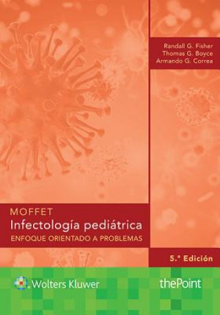 Carte Moffet. Infectologia pediatrica Fisher