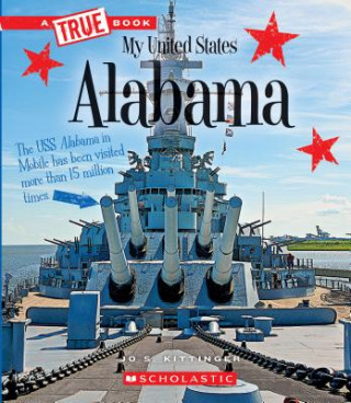 Livre Alabama (a True Book: My United States) (Library Edition) Jo S. Kittinger