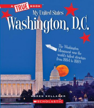 Buch Washington, D.C. (a True Book: My United States) (Library Edition) Karen Kellaher