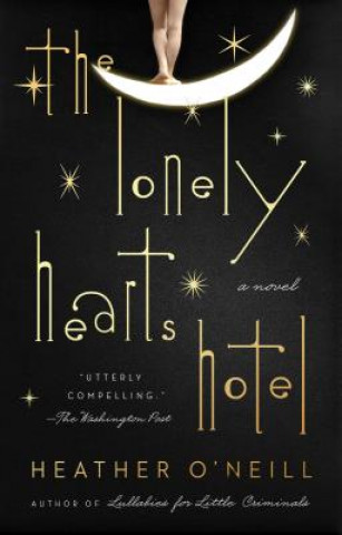 Carte Lonely Hearts Hotel Heather O'Neill