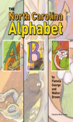 Könyv The North Carolina Alphabet Book Pamela George