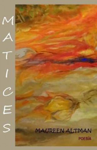 Knjiga Matices Maureen Altman