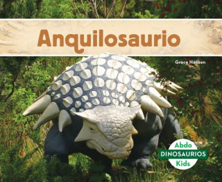 Buch Anquilosaurio (Ankylosaurus) ( Grace Hansen